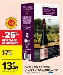 Cora x Carrefour La cave d'augustin florent - a.o.p. côtes-du-rhône offre