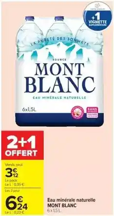 Cora x Carrefour Mont blanc - eau minerale naturelle offre