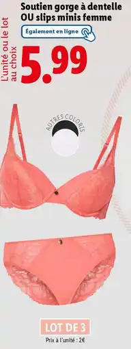 Lidl Soutien gorge à dentelle OU slips minis femme offre