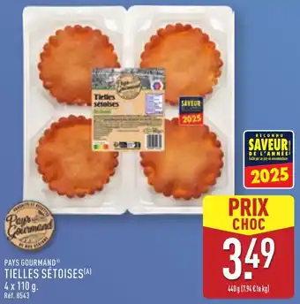 ALDI Pays gourmand tielles sétoises offre