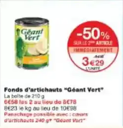 Monoprix Géant vert - fonds d'artichauts offre