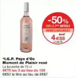 Monoprix I.g.p. pays d'oc moment de plaisir rosé offre