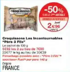 Monoprix Père 3 fils - croquissons les incontournables offre