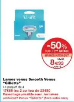 Monoprix Gillette - lames venus smooth venus offre