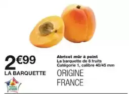 Monoprix Abricot mûr à point offre