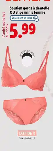 Lidl Esmara - soutien gorge à dentelle ou slips minis femme offre