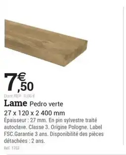 Espace emeraude Lame Pedro verte offre
