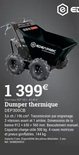 Espace emeraude Dumper thermique DEP300CB offre