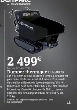 Espace emeraude Dumper thermique DEP500CB offre