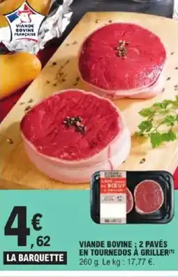 E.Leclerc Express Viande bovine 2 pavés en tournedos à griller offre