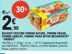 E.Leclerc Express ANDROS Dessert fruitier pomme nature, pomme fraise, pomme abricot, pomme poire offre découverte offre