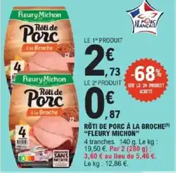 E.Leclerc Express FLEURY MICHON Rôti de porc à la broche offre