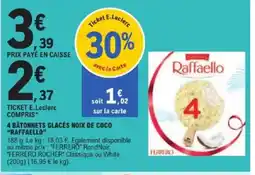 E.Leclerc Express RAFFAELLO 4 båtonnets glacés noix de coco offre