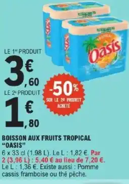 E.Leclerc Express OASIS Boisson aux fruits tropical offre