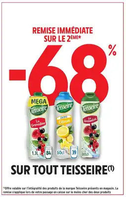 Intermarché Hyper TEISSEIRE Sur tout offre