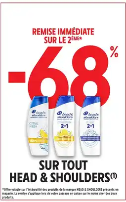 Intermarché Hyper HEAD & SHOULDERS Sur tout offre