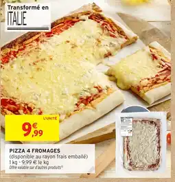 Intermarché Hyper Pizza 4 fromages offre