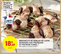 Intermarché Hyper Brochette de râbles de lapin désossés aux pruneaux offre