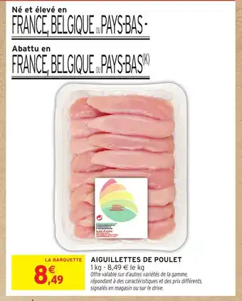 Intermarché Hyper Aiguillettes de poulet offre