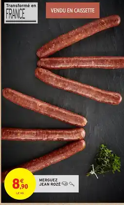 Intermarché Hyper Merguez jean rozé offre