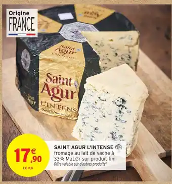 Intermarché Hyper SAINT AGUR l'Intense offre