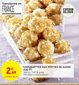 Intermarché Hyper Chouquettes aux pépites de sucre offre