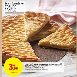 Intermarché Hyper Grillé aux pommes 6 parts offre