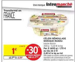 Intermarché Hyper MONIQUE RANOU Céleri rémoulade offre