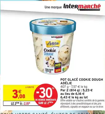 Intermarché Hyper ADÉLIE Pot glacé cookie dough offre