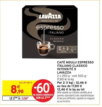 Intermarché Hyper LAVAZZA Café moulu espresso italiano classico intensité 5 offre