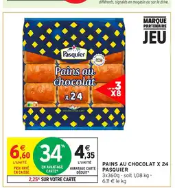 Intermarché Hyper PASQUIER Pains au chocolat x24 offre