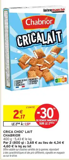 Intermarché Hyper CHABRIOR Crica choc' lait offre