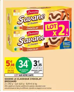 Intermarché Hyper BROSSARD Savane le classique chocolat offre