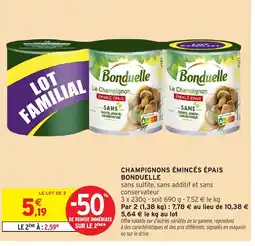 Intermarché Hyper BONDUELLE Champignons émincés épais offre