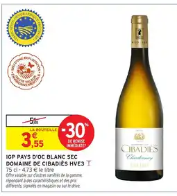 Intermarché Hyper Igp pays d'oc blanc sec domaine de cibadies hve3 offre