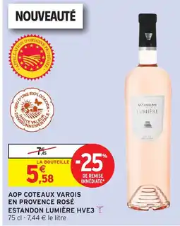 Intermarché Hyper ESTANDON LUMIÈRE HVE3 Aop coteaux varois en provence rosé offre