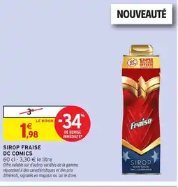 Intermarché Hyper DC COMICS Sirop fraise offre