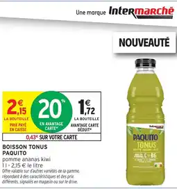 Intermarché Hyper PAQUITO Boisson tonus offre