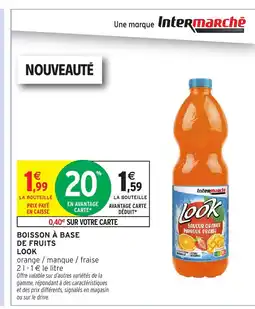Intermarché Hyper LOOK Boisson à base de fruits offre