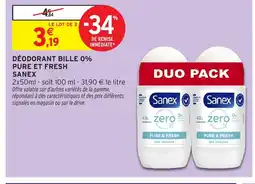 Intermarché Hyper SANEX Déodorant bille 0% pure et fresh offre