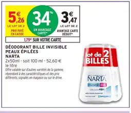 Intermarché Hyper NARTA Déodorant bille invisible peaux épilées offre