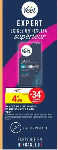 Intermarché Hyper VEET Bandes de cire jambes peaux sensibles x40 offre