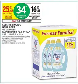 Intermarché Hyper SUPER CROIX Lessive liquide bora bora 42 lavages offre