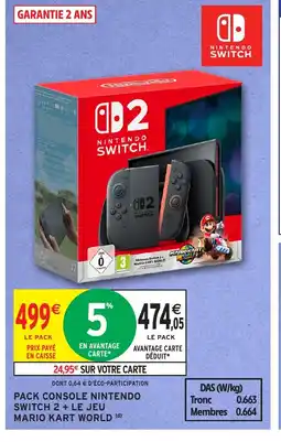 Intermarché Hyper Pack console nintendo switch 2 + le jeu mario kart world offre
