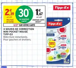 Intermarché Hyper TIPP-EX 3 souris de correction mini pocket mouse offre
