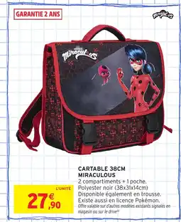 Intermarché Hyper MIRACULOUS Cartable offre