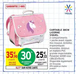 Intermarché Hyper Cartable licorne viquel offre
