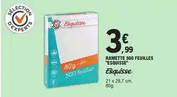 E.Leclerc ESQUISSE Ramette 500 feuilles offre