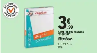 E.Leclerc ESQUISSE Ramette 500 feuilles offre