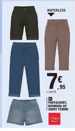 E.Leclerc Pantacourt, bermuda ou short femme offre